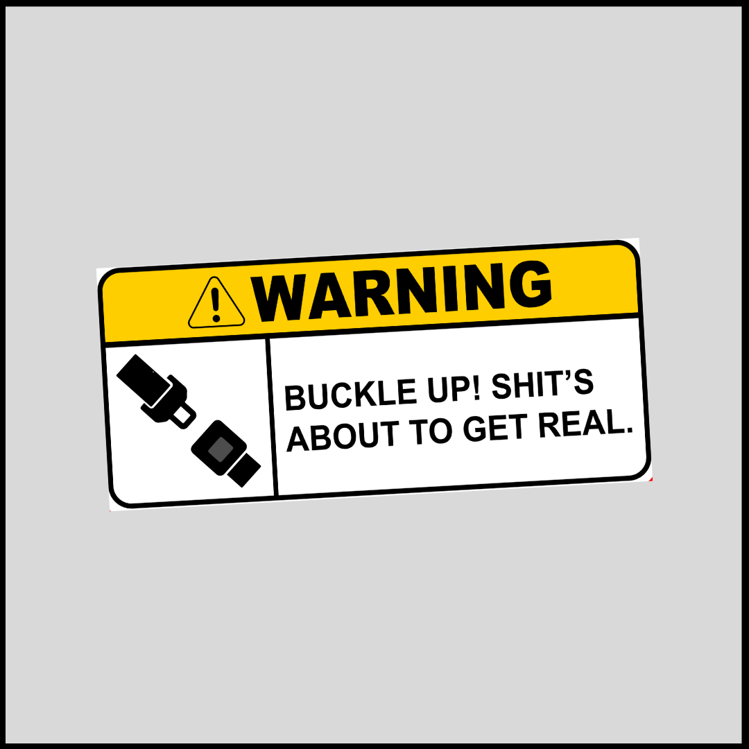 Buckle Up Car Sticker