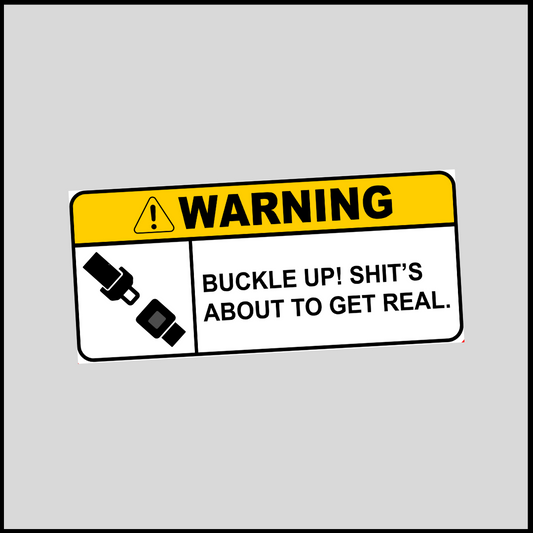 Buckle Up Car Sticker